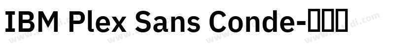 IBM Plex Sans Conde字体转换